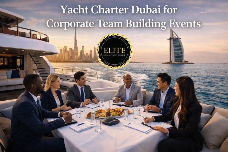 Yacht Charter Dubai for Corporate Team Building Events
